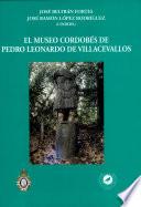 El museo cordobés de Pedro Leonardo de Villacevallos