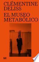 El Museo Metabolico
