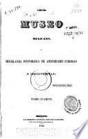 El museo mexicano o miscelánea de amenidades curiosas e instructivas