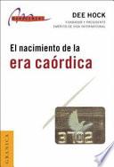 El Nacimiento de la Era Caordica