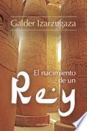 El nacimiento de un rey