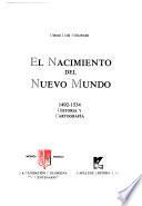 El nacimiento del Nuevo Mundo, 1492-1534
