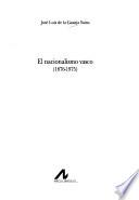 El nacionalismo vasco, 1876-1975