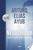 El negociador (Edición especial) / The Negotiator (Special edition)