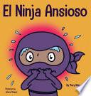 El Ninja Ansioso