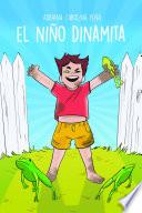 EL NIÑO DINAMITA
