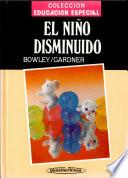 El niño disminuído