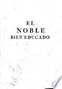 El noble bien educado ...