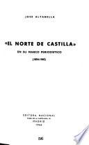 El Norte de Castilla en su marco periodístico, 1854-1965