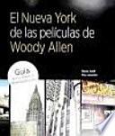 El Nueva York de las peliculas de Woody Allen / The New York of Woody Allen's Movies