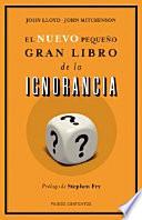 El nuevo pequeño gran libro de la ignorancia