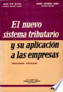 El nuevo sistema tributario y su aplicación a las empresas