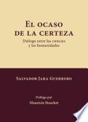 El ocaso de la certeza