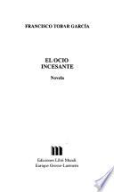El ocio incesante