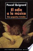 El Odio a la Musica