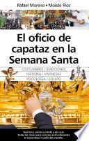 El oficio de capataz en la Semana Santa