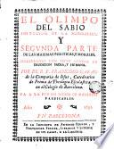El Olimpo del sabio instrvido de la natvraleza y segvnda parte de las maximas politicas y morales