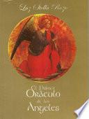 El oraculo de los angeles / The oracle of angels