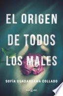 El origen de todos los males