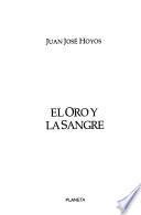 El oro y la sangre