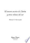 El oscuro secreto de Clarita y otros relatos del sur