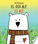 El Oso Ale Es Asi