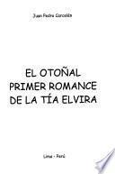 El otoñal primer romance de la tía Elvira