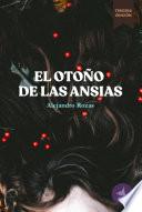 El otoño de las ansias