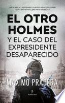 El otro Holmes y el caso del expresidente desaparecido