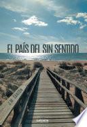 El país del sin sentido