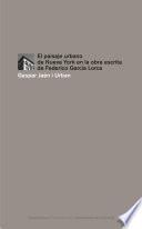 El paisaje urbano de Nueva York en la obra escrita de Federico García Lorca