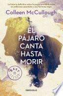 El pájaro canta hasta morir