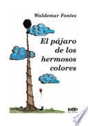 El pájaro de los hermosos colores