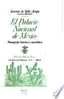 El Palacio Nacional de México