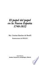 El papel del papel en la Nueva España 1740-1812
