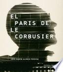 El Paris de Le Corbusier