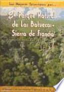 El Parque Natural de Las Batuecas-Sierra de Francia
