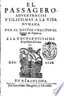 El passagero. Advertencias utilissimas a la vida humana. Por el doctor Christoual Suarez de Figueroa