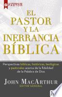 El Pastor y la inerrancia bíblica