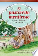 El pastorcito mentiroso y otras fábulas de Esopo (The Boy Who Cried Wolf and Other Aesop Fables) 6-Pack