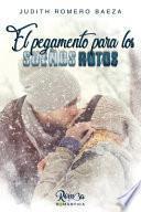 El pegamento para los sueños rotos