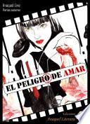 El peligro de amar