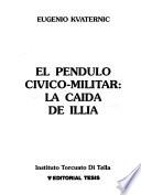 El péndulo civico-miltar