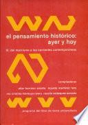 el pensameinto historico: ayer y hoy