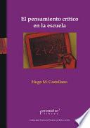 El Pensamiento Crítico en la escuela
