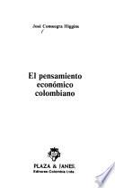 El pensamiento económico colombiano