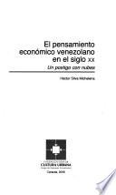 El pensamiento económico venezolano en el siglo XX