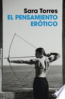 El Pensamiento Erótico / Erotic Thought