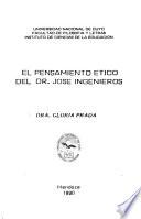 El pensamiento ético del Dr. José Ingenieros