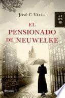 El pensionado de Neuwelke